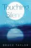 Touching Silence