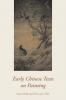 Early Chinese Texts on Painting