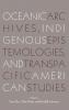 Oceanic Archives Indigenous Epistemologies and Transpacific American Studies