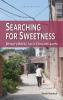 Searching for Sweetness