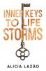 Inner Keys to Life Storms
