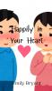 Happily in Your Heart