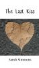 The Last Kiss