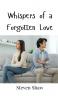 Whispers of a Forgotten Love
