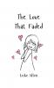 The Love That Faded