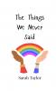 The Things We Never Said