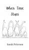 When Time Stops