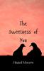 The Sweetness of You