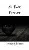 No More Forever