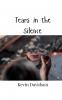 Tears in the Silence