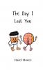 The Day I Lost You