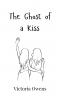 The Ghost of a Kiss