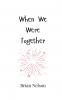 When We Were Together