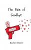 The Pain of Goodbye