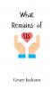 What Remains of Us