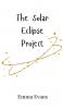 The Solar Eclipse Project