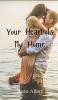 Your Heart Is My Home