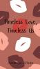 Timeless Love Timeless Us