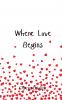 Where Love Begins