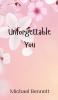 Unforgettable You