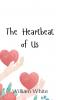 The Heartbeat of Us