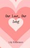 Our Love Our Song