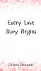Every Love Story Begins