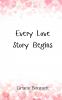 Every Love Story Begins