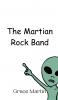 The Martian Rock Band