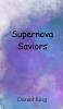 Supernova Saviors