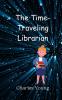 The Time-Traveling Librarian