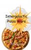 Intergalactic Pizza Wars