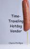 Time-Traveling Hotdog Vendor