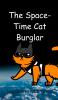 The Space-Time Cat Burglar