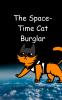 The Space-Time Cat Burglar