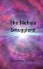 The Nebula Smugglers
