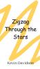 Zigzag Through the Stars