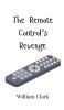 The Remote Control's Revenge