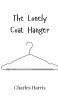 The Lonely Coat Hanger