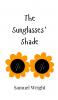 The Sunglasses' Shade