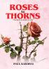 Roses in Thorns