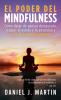 El poder del mindfulness