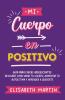 Mi cuerpo en positivo
