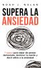 Supera la ansiedad