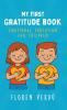 MY FIRST GRATITUDE BOOK