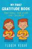 MY FIRST GRATITUDE BOOK