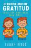 MI PRIMER LIBRO DE GRATITUD