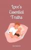 Love's Essential Truths