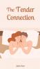 The Tender Connection