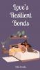 Love's Resilient Bonds